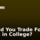 Should You Trade Forex While in College?
