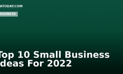 Top 10 Small Business Ideas For 2022