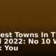 Smallest Towns In The World 2022: No 10 Will Shock You
