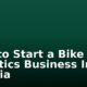 How to Start a Bike Logistics Business In Nigeria