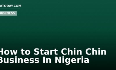 How to Start Chin Chin Business In Nigeria