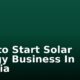 How to Start Solar Energy Business In Nigeria