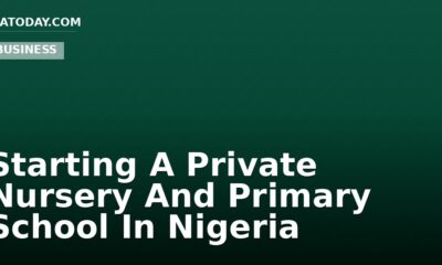 Starting A Private Nursery And Primary School In Nigeria