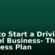 How to Start a Driving School Business- The Business Plan