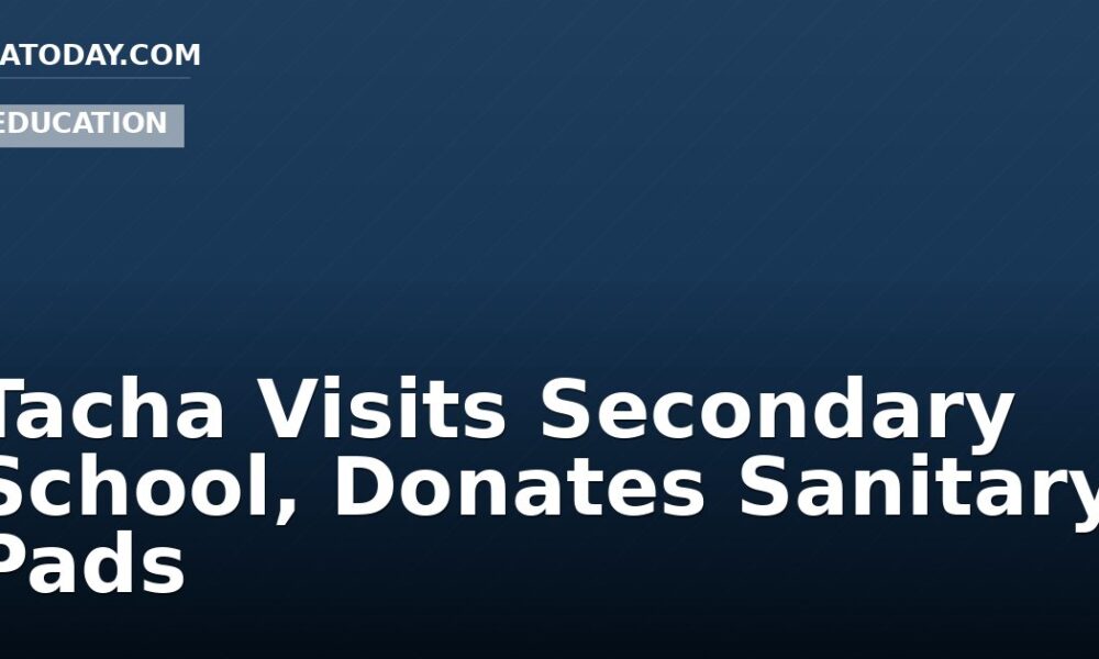 Tacha Visits Secondary School, Donates Sanitary Pads