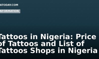 Tattoos in Nigeria: Price of Tattoos and List of Tattoos Shops in Nigeria