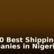 Top 10 Best Shipping Companies in Nigeria