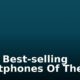 Top 5 Best-selling Smartphones Of The Year