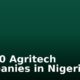 Top 10 Agritech Companies in Nigeria