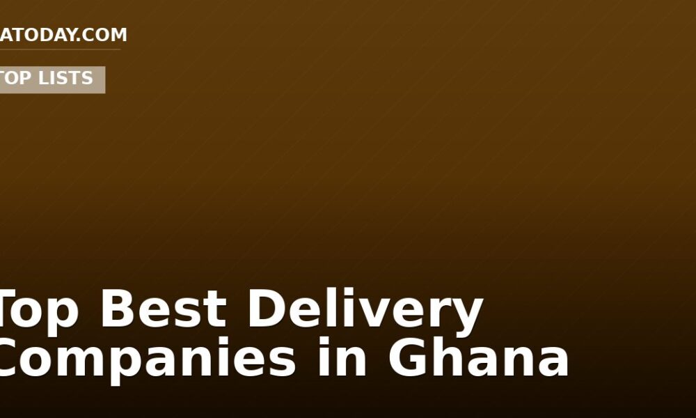Top Best Delivery Companies in Ghana