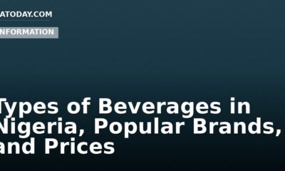 Types of Beverages in Nigeria, Popular Brands, and Prices