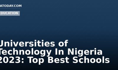 Universities of Technology In Nigeria 2023: Top Best Schools
