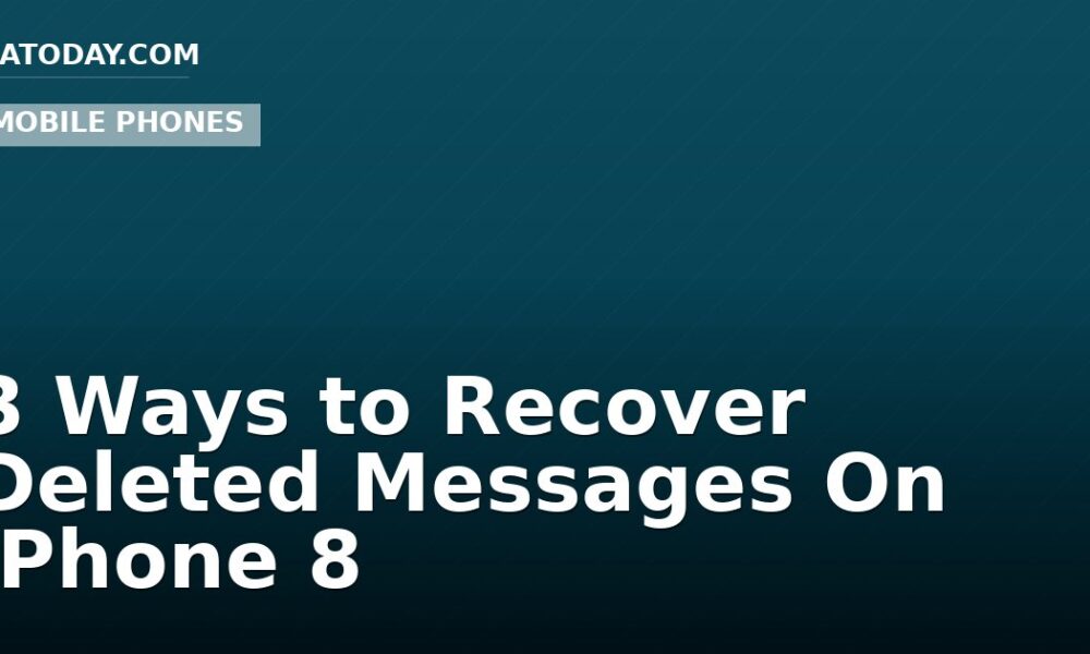 3 Ways to Recover Deleted Messages On iPhone 8