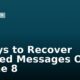 3 Ways to Recover Deleted Messages On iPhone 8