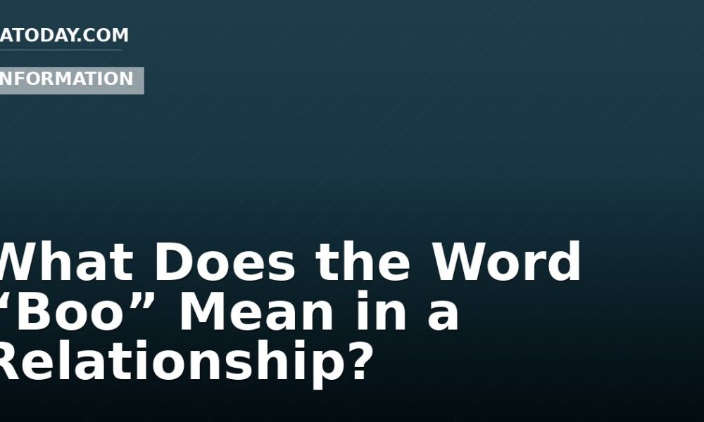 What Does the Word “Boo” Mean in a Relationship?