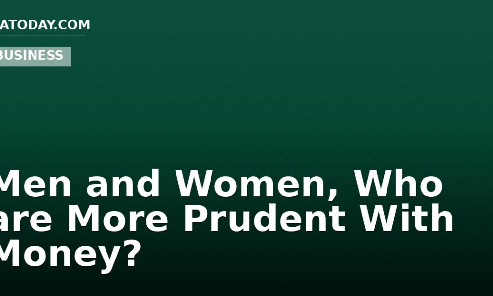 Men and Women, Who are More Prudent With Money?