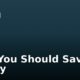 Why You Should Save Money