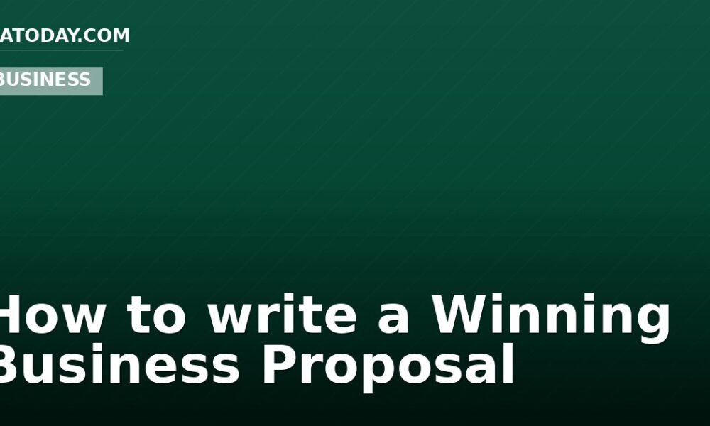 How to write a Winning Business Proposal