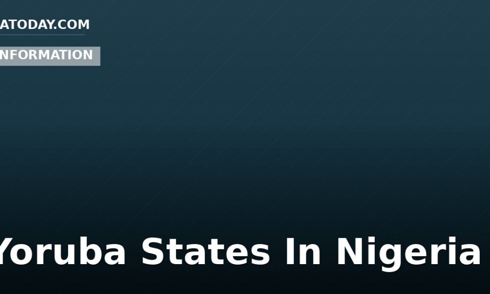 Yoruba States In Nigeria